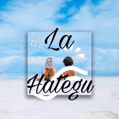 La Hategu (feat. Jarahn & Mavn LKLD)
