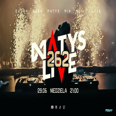 Dj Matys - Live on Mainstage ''262 [LIVE UP] (29.06.2025) up by PRAWY