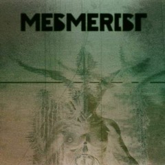 Mesmerist - Prologue