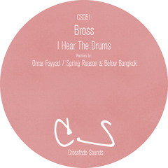 I Hear the Drums (Original Mix)
