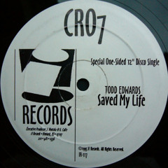 Todd Edwards - Saved My Life