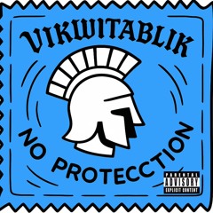 No Protecction