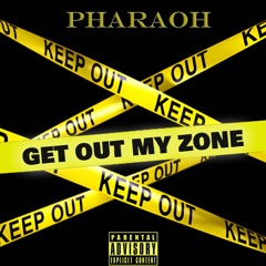 GET OUT MY ZONE (feat. K MONEY)