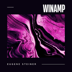 Eugene Steiner - Winamp