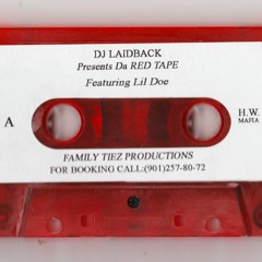 DJ Laidback & Lil Doe - Da Red Tape (Master Rip)