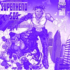 Sosamann - Superhero Sos Chopped & Screwed