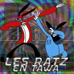 Les Ratz En Tawaaaaa