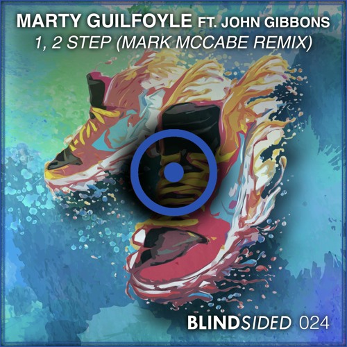 Marty Guilfoyle ft. John Gibbons - 1, 2 Step (Mark McCabe Remix) (Radio Edit)