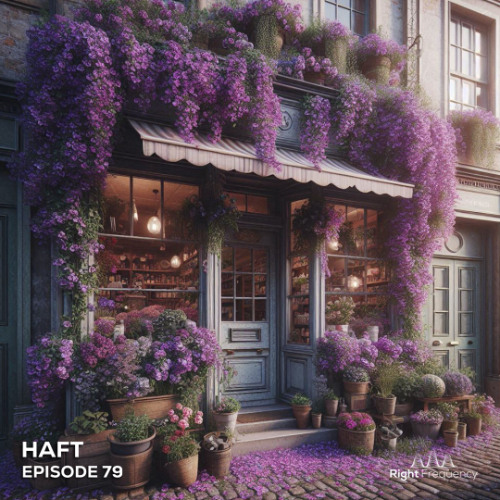 Right Frequency - Episode 79 - HAFT