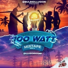 Illusion 100 Watt Vol. III (Dancehall)
