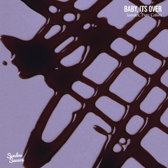 iamalex & Pure Colors - Baby, It's Over