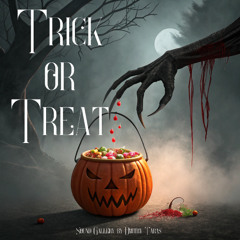 Trick or Treat