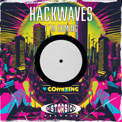 Hackwaves - Im Coming