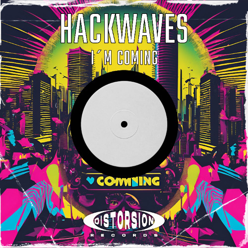 Hackwaves - Im Coming