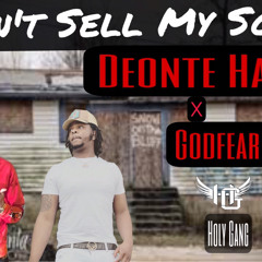 Cant Sell My Soul Ft GodFearin