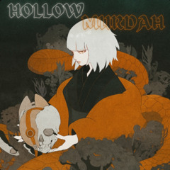 CURSIO - HOLLOW x MURDAH (DABIN KAI WACHI KNOCK2 ISOXO ALIEN PARK BRLX VICIOUSNESS CRUEL)