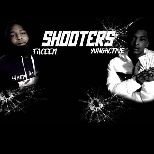 SHOOTERS YUNGACTIVE FT FACEEM KJ