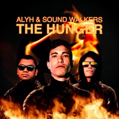 Alyh & Sound Walkers - The Hunger (Original Mix)   [FREE DOWNLOAD]