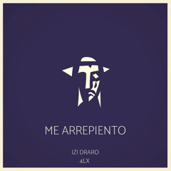Izi Draro - ME ARREPIENTO (Prod. 4LX)