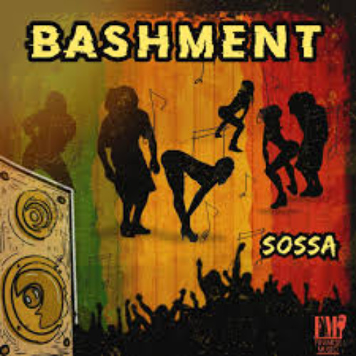 Sossa Gx - Bashment
