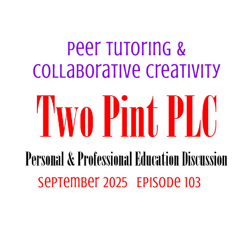 103 Peer Tutoring & Collaborative Creativity