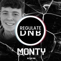 Regulate DNB: Monty March Mix