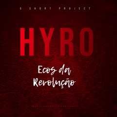 Hyro - Ecos da Revolução
