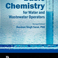 Access KINDLE 📋 Basic Chemistry for Water and Wastewater Operators by  Darshan Singh