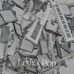 Pay 2 Win [Lethal Pop EP]