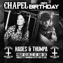 Thumpa - Chapel Of Chaos 4th Birthday Promo Mix - Fri 2nd Sep Birmingham