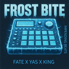 FATE X YAS X KING - FROSTBITE