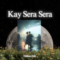 Kay Sera Sera - Afro House Edit