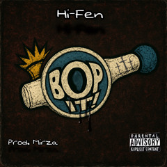 BOP IT¡ (Prod. Mirza)