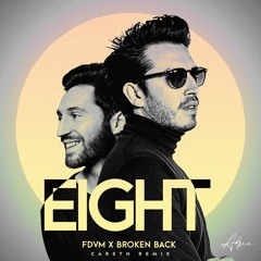 FDVM & Broken Back - Eight (CARSTN Remix)