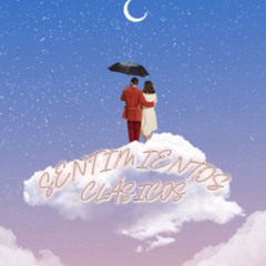 SENTIMIENTOS CLÁSICOS (JHANCA CARVAJAL)