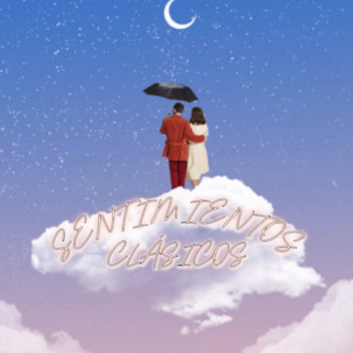 SENTIMIENTOS CLÁSICOS (JHANCA CARVAJAL)