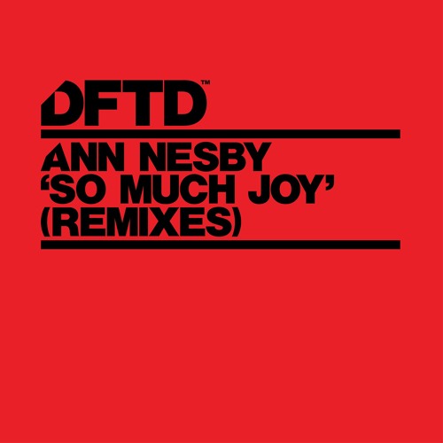 Ann Nesby 'So Much Joy' (Alaia & Gallo Remix)