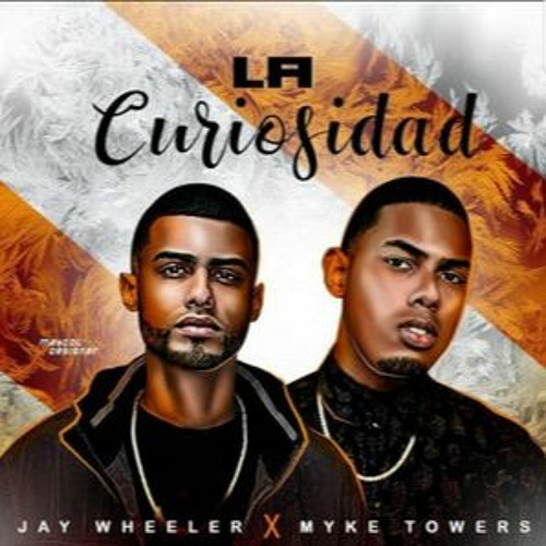 Stream La Curiosidad - Mike Towers X Jay Wheeler Ft DJ JAAN TNT (90Bpm) by  DJ JAAN TNT | Listen online for free on SoundCloud