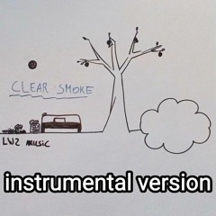 clear smoke ⌈original instrumental version⌋