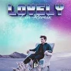 Lovely (Liu Remix)