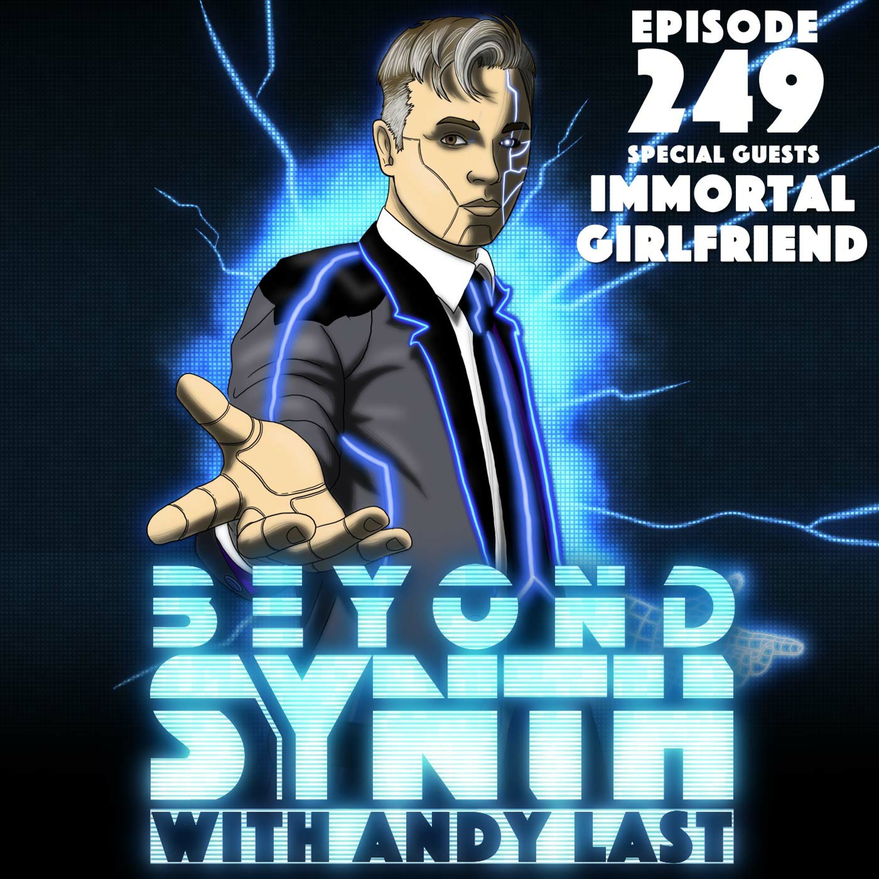 Beyond Synth - 249 - Immortal Girlfriend