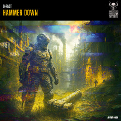 [HMR-004] D-Fact - Hammer Down