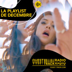 Ouest Track Radio - Décembre 2021