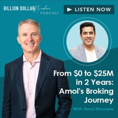 From $0 to $25M in 2 Years Amol's Broking Journey