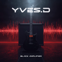 Yves.D - Black Amplifier (Rocktrance)