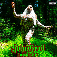 JayBella Bank$ - Holy Grail