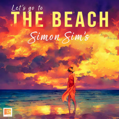 Simon Sim's - Let's Go To The Beach (Ivan Martin Long Play)
