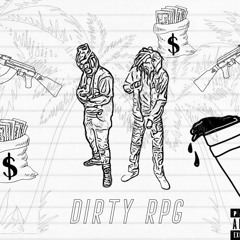 DIRTY3X & BIGG RPG - DIRTY RPG (PROD BY. SKETXH).mp3