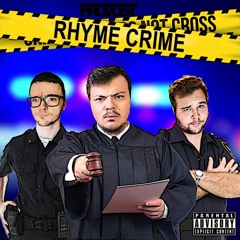 RHYME CRIME (feat. Freshy Kanal & Eric the Audible)