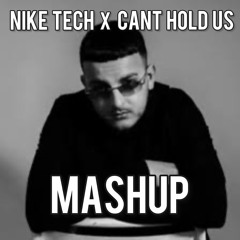 Nike Tech X Can’t Hold Us (Mashup)